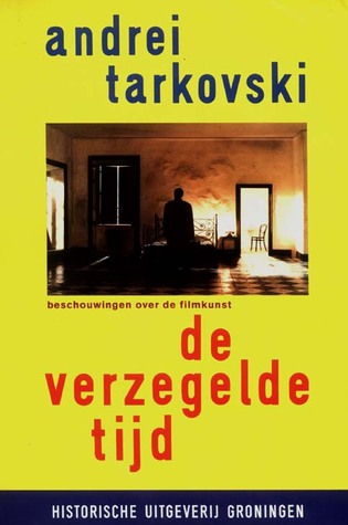 De verzegelde tijd, beschouwingen over de filmkunst