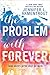The Problem with Forever by Jennifer L. Armentrout