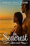 The Seacrest by Aaron Paul Lazar