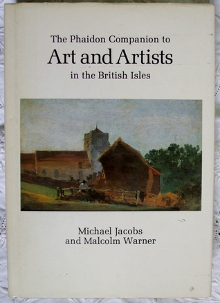 The Phaidon companion to art and artists in the British Isles (Hardcover)