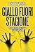 Giallo fuori stagione