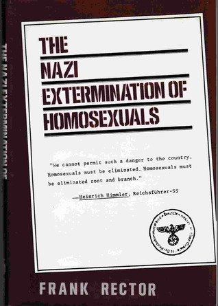 The Nazi Extermination of Homosexuals