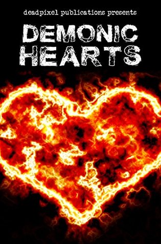 Demonic Hearts (Kindle Edition)