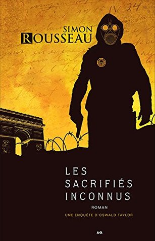 Les sacrifiés inconnus (Une enquête d'Oswald Taylor, #2)