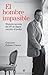 Hombre impasible, el (Biogr...
