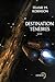 Destination ténèbres