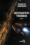 Destination ténèbres