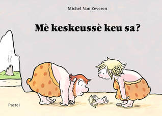 Mè keskeussè keu sa ? (Hardcover)