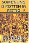 Something Is Rotten in Fettig: A Satire
