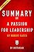 Summary of A Passion for Leadership: by Robert Gates | Includes Analysis