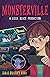 Monsterville: A Lissa Black...