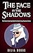 The Face in the Shadows (The Secret Coloring Book for Adults)