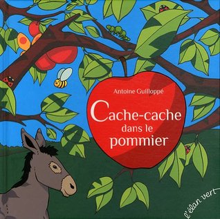 CACHE-CACHE DANS LE POMMIER (Hardcover)
