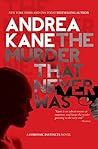 The Murder That Never Was by Andrea Kane