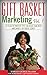 Gift Basket Marketing, Vol. 1: 52 Easy Ways to Make More Money Every Day