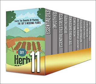 Medicinal Plants: 11 in 1 Box Set - Get These 11 In 1 Box Set And Learn The Benefits Of Organic Herbs And Plants And More About Herbal Medicines All in ... smoothies, aromatherapy, medicinal plants) (Kindle Edition)