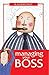Managing Your Boss by Rashmi Datt
