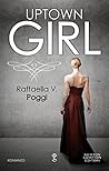 Uptown Girl by Raffaella V. Poggi