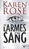 Tes larmes et ton sang by Karen      Rose