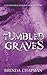 Tumbled Graves (Stonechild and Rouleau, #3)