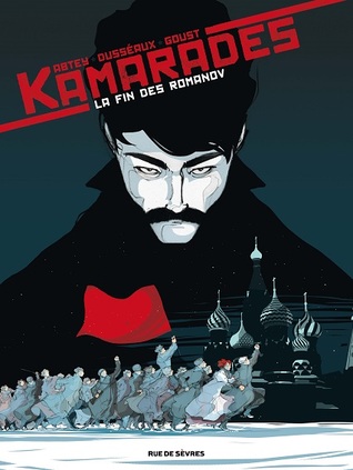 Kamarades : La fin des Romanov