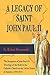 A Legacy of Saint John Paul II: The reception of John Paul II's theology of the body in the Catholic church in the United States of America (1984-2012)