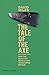 The Tale of the Axe: How th...