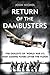 Return of the Dambusters: The Exploits of World War II's Most Daring Flyers After the Flood