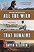 All The Wild That Remains: ...
