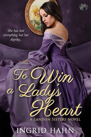 To Win a Lady's Heart (Landon Sisters, #1)