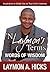 'N Laymon's Terms...Words of Wisdom | Inspiration to Guide You on Your Life's Journey