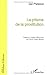 Le prisme de la prostitution (Bibliothèque du féminisme) (French Edition)