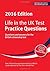 Life in the UK Test: Practice Questions 2016: Questions and answers for the British citizenship test