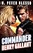 Commander Henry Gallant by H. Peter Alesso