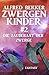 Die Zauberaxt der Zwerge (Zwergenkinder, #2)