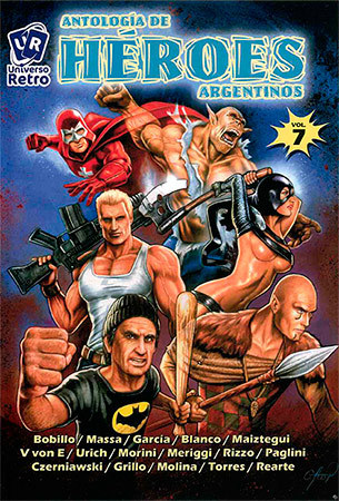 Antología de Héroes Argentinos, Vol. 7 (Antología Héroes Argentinos, #7)