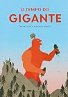 O tempo do gigante