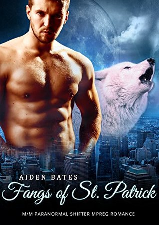 Fangs of St. Patrick (City Wolves #4)