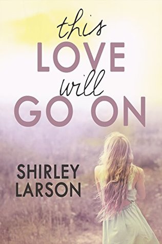 This Love Will Go On (The Kincaids, #1)