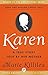 Karen: A True Story Told by...