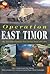 Operation East Timor: The New Zealand Defence Force in East Timor 1999-2001