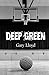 Deep Green