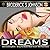 Dreams by Broderick S. Johnson