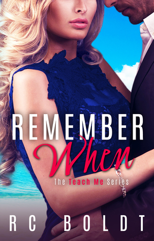 Remember When (Teach Me #3)
