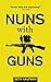 Nuns with Guns