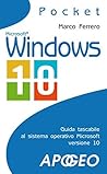 Windows 10: guida compatta (Italian Edition)