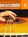 Descubre 2. Lengua y Cultura del Mundo Hispanico. Teacher's Annotated Edition Descubre 2. Lengua y Cultura del Mundo Hispanico. Teacher's Annotated Edition