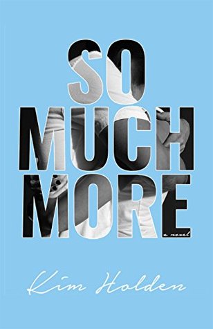 So Much More (Kindle Edition)