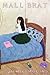 Mall Brat