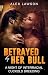 Betrayed by Her Bull: A Nig...